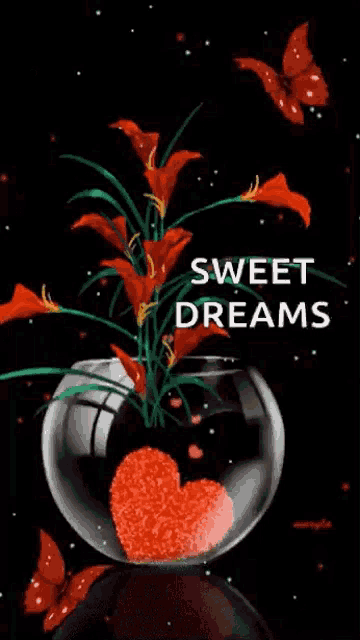flowers in a vase with the words sweet dreams on it