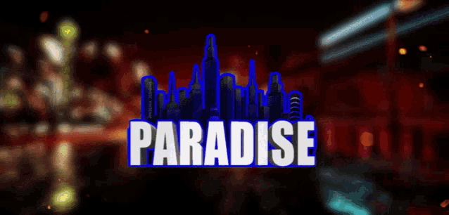 a paradise logo with a city skyline behind it