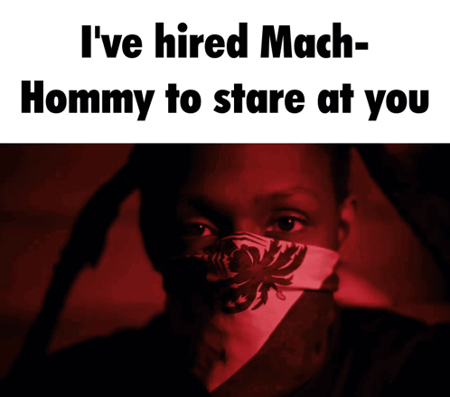 Mach-hommy Mach Hommy GIF - Mach-hommy Mach Hommy Mach GIFs