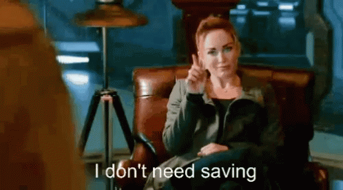 I Dont Need Saving Independent GIF - I Dont Need Saving Independent Strong Woman GIFs