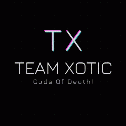 Team Xotic GIF - Team Xotic Tx GIFs