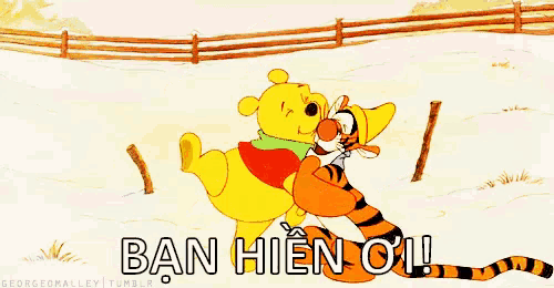 a cartoon of winnie the pooh hugging tigger with the words ban hien oi