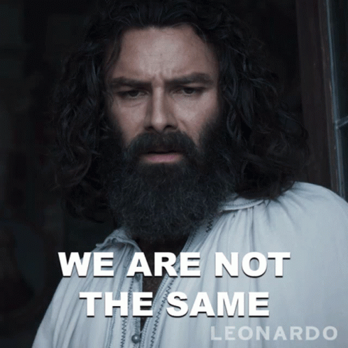 We Are Not The Same Leonardo Da Vinci GIF - We Are Not The Same Leonardo Da Vinci Aidan Turner GIFs