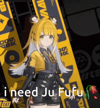 a picture of a girl with the words i need ju fufu on it