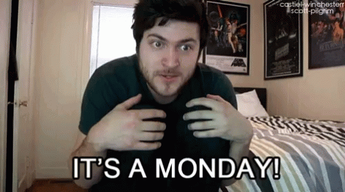 Monday Mondays GIF - Monday Mondays GIFs