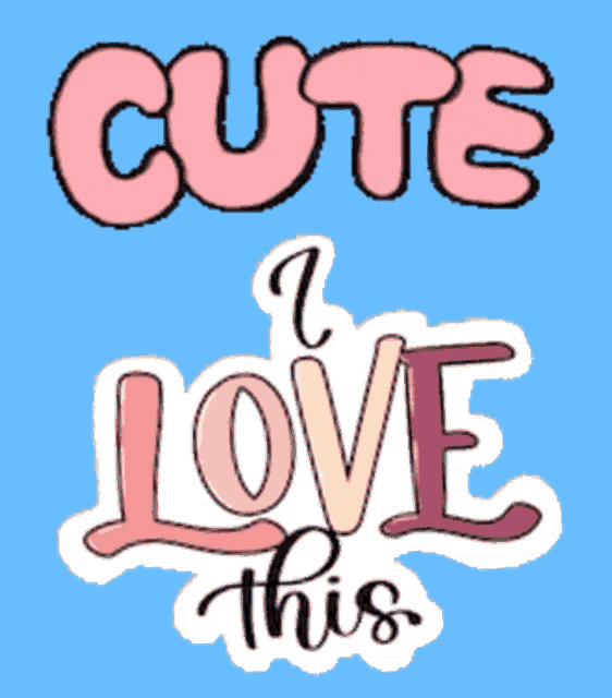a blue background with the words cute i love this