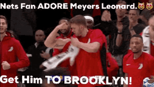 a group of basketball players are standing in front of a crowd with a caption that says " get him to brooklyn "