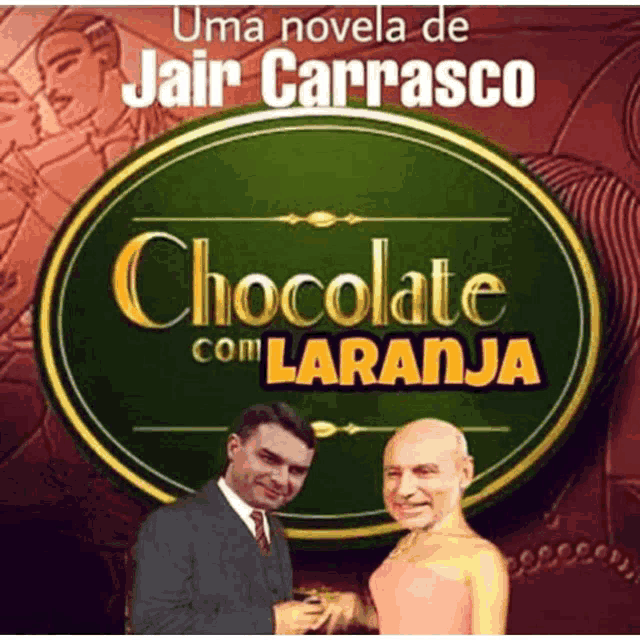a poster for chocolate com laranja with two men shaking hands