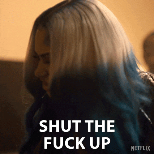 a woman says shut the fuck up in a netflix advertisement