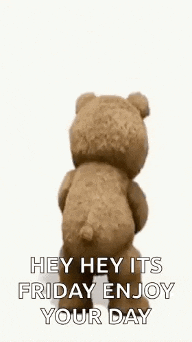 a teddy bear is holding a book and saying hey hey its friday enjoy your day .
