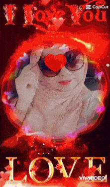 a woman wearing sunglasses and a hijab is surrounded by red hearts and the words " i love you "