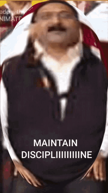 a blurry picture of a man with the words " maintain discipline " below him