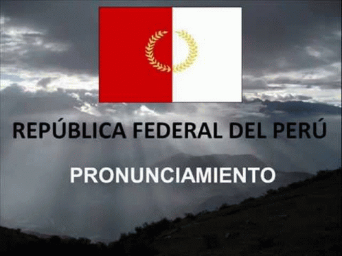 Republica Federal De Peru GIF - Republica Federal De Peru GIFs