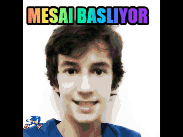 a picture of a young man with the words mesai basliyor on the top