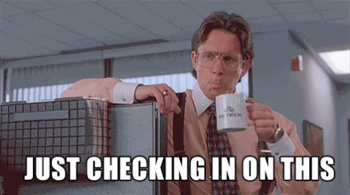Just Checking GIF - Checking Office Space GIFs