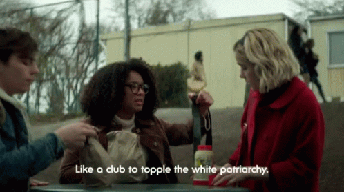 Like A Club To Topple The White Patriarchy Lunch Time GIF - Like A Club To Topple The White Patriarchy Lunch Time Chitchatting GIFs