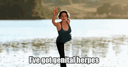 a woman is doing yoga on the beach with the words i 've got genital herpes written below her