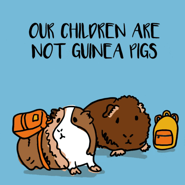 a cartoon of a guinea pig with the words " our children are not guinea pigs " above it