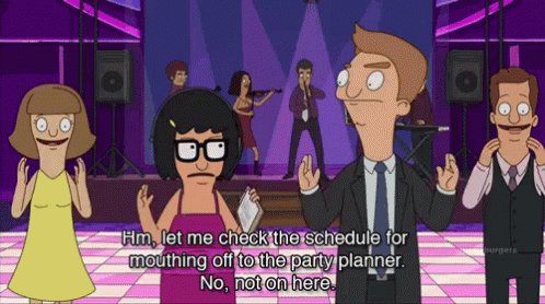Let Me Check The Schedule For Mouthing Off To The Party Planner GIF - Planner Party Planner Bobs Burgers GIFs
