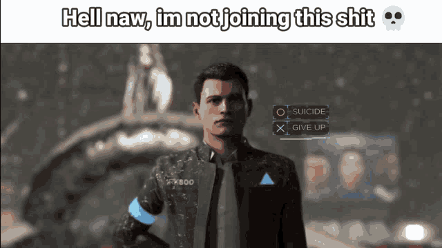 a screenshot of a video game with the words hell naw i 'm not joining this shit on the bottom