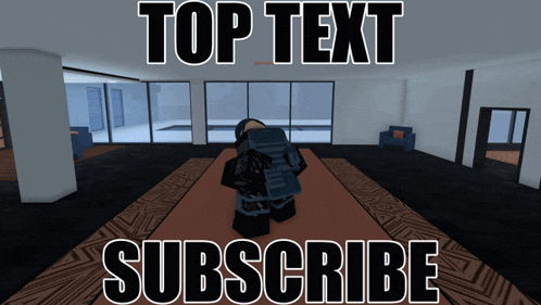 a screenshot of a video game with the words top text subscribe below it