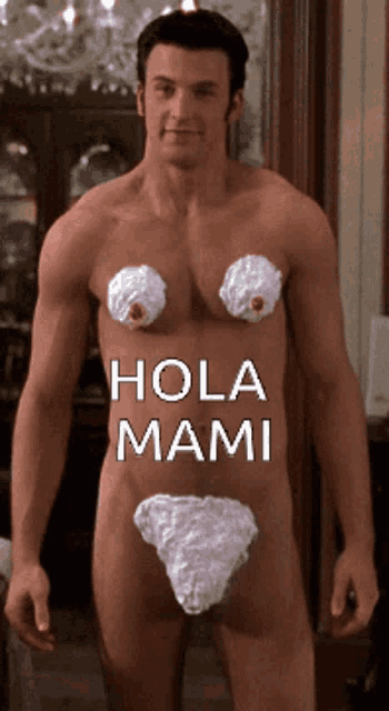 a naked man with hola mami written on his chest and breasts