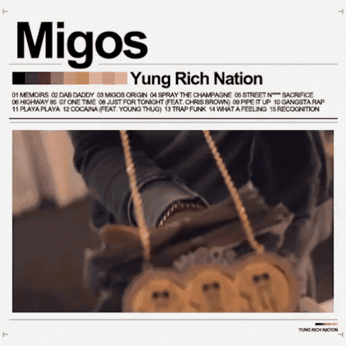 a flyer for migos yung rich nation shows a man holding a purse