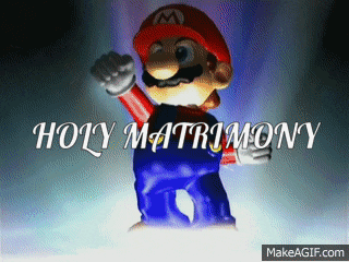 a picture of mario with the words holy matrimony