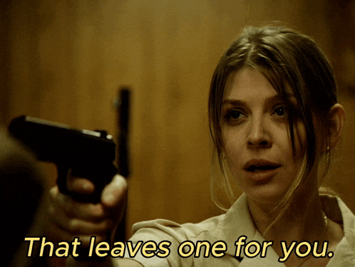 a woman holding a gun with the words that leaves one for you