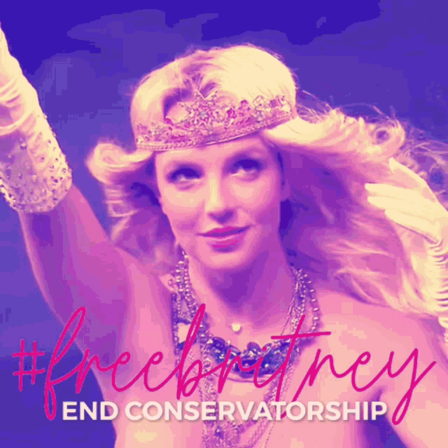 a picture of a woman with a crown on her head and the words #freebritney end conservatorship on the bottom