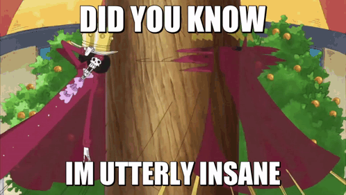 Did You Know Im Utterly Insane Brook GIF - Did You Know Im Utterly Insane Utterly Insane Brook GIFs