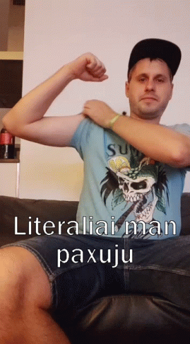 Literaliai Man Paxuju Pmp GIF - Literaliai Man Paxuju Pmp Pmplt GIFs