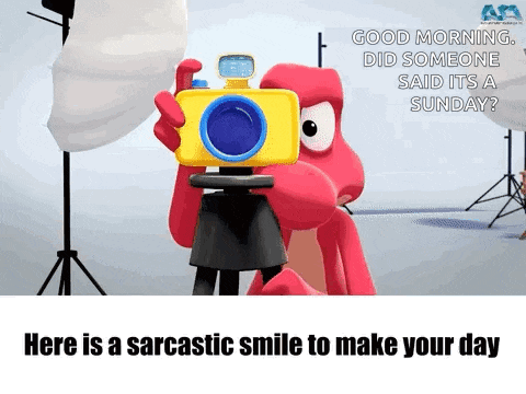 a cartoon character is holding a camera and saying good morning did someone said it 's a sunday ?