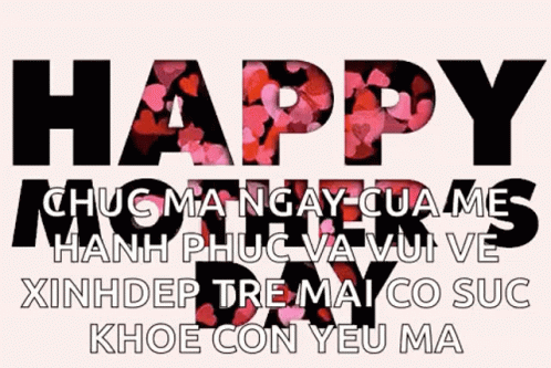 Happy Mothers Day Chuc Ma Ngay Cua Me Hanh Phuc Va Vui Ve Xinhdep Tre Mai Co Suc Khoe Con Yeu Ma GIF - Happy Mothers Day Chuc Ma Ngay Cua Me Hanh Phuc Va Vui Ve Xinhdep Tre Mai Co Suc Khoe Con Yeu Ma Greetings GIFs