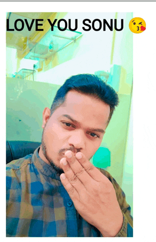 a picture of a man blowing a kiss with the words love you sonu above him