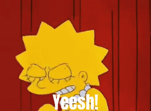 Simpsons Yeesh Lisa Simpson GIF - Simpsons Yeesh Lisa Simpson Lisa Annoyed Yeesh GIFs