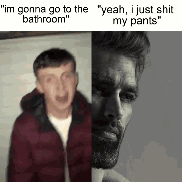 a man with a beard says " i 'm gonna go to the bathroom " next to another man