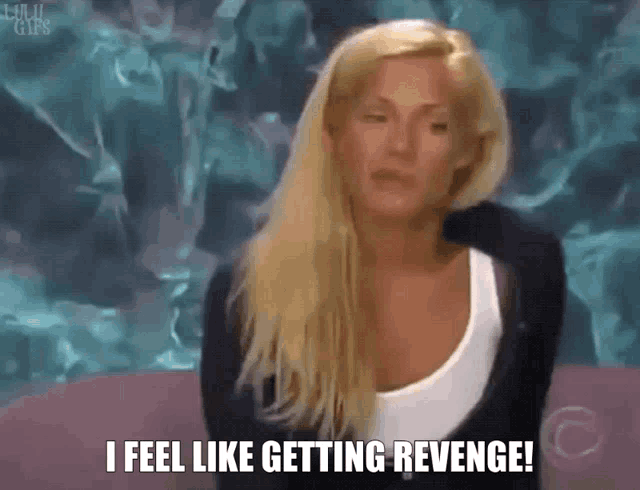 a woman says i feel like getting revenge in front of a pool