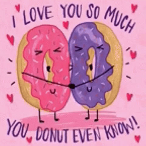 I Love You So Much You Donut Even Know GIF - I Love You So Much You Donut Even Know Puns GIFs