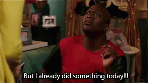 I Already Did Something Today GIF - Unbreakable Kimmy Schmidt Titus Andromedon Lazy GIFs