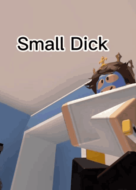 a cartoon character wearing a mask and a crown with the words small dick above him