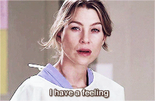 Greys Anatomy Meredith Grey GIF - Greys Anatomy Meredith Grey I Have A Feeling GIFs