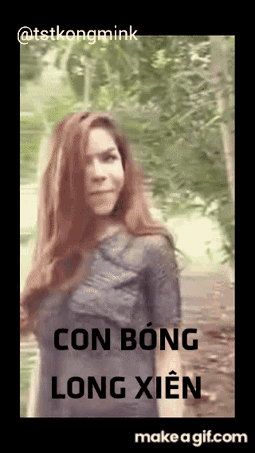 a picture of a woman with the words con bong long xiên