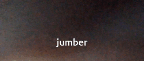 Jumber Jumber Jumber GIF - Jumber Jumber Jumber GIFs