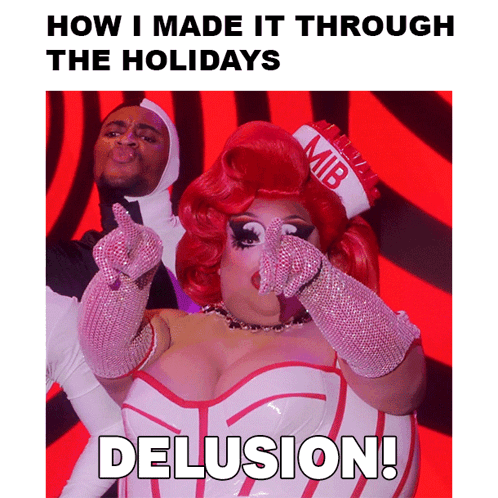 How I Made It Through The Holidays Delusion Mistress Isabelle Brooks GIF
