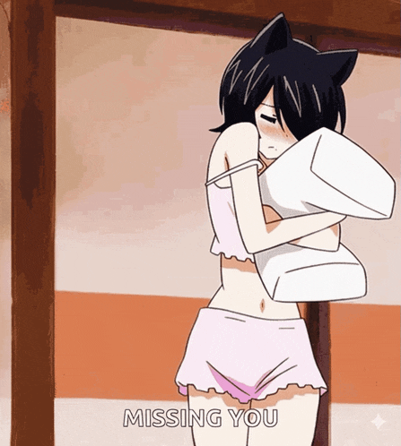 a girl with cat ears is hugging a pillow and the words missing you are on the bottom