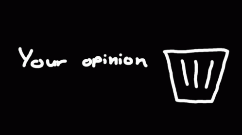 Your Opinion Garbage GIF - Your Opinion Garbage GIFs