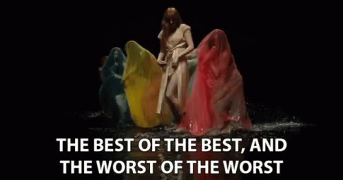 Best Of The Best Worst Of The Worst GIF - Best Of The Best Worst Of The Worst Youre The Worst GIFs