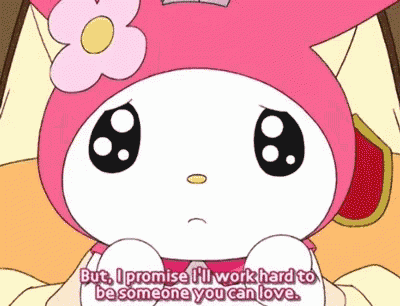 a pink hello kitty says but i promise i 'll work hard to be someone you can love .