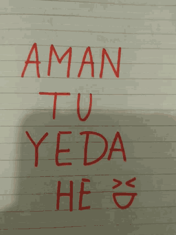 a piece of paper with red writing that says aman ato yeda hee